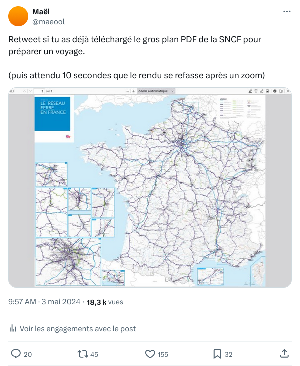 Retweet si tu as déjà téléchargé le gros plan PDF de la SNCF pour préparer un voyage (puis attendu 10 secondes que le rendu se refasse après un zoom)